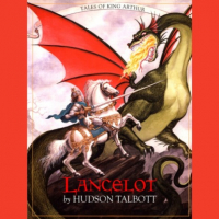 Hudson Talbott - Lancelot - Tales of King Arthur (Unabridged)