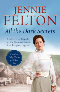 Felton Jennie - All The Dark Secrets