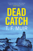 T. F. Muir - Dead Catch