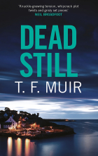 T. F. Muir - Dead Still
