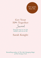 Сара Найт - Get Your Sh*t Together Journal