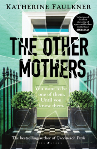 Кэтрин Фолкнер - The Other Mothers
