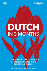 - Dutch in 3 Months with Free Audio App