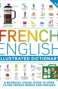  - French English Illustrated Dictionary