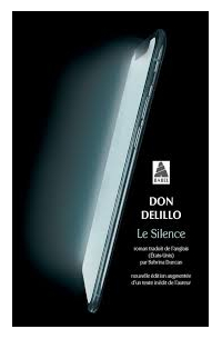Дон Делилло - Le silence
