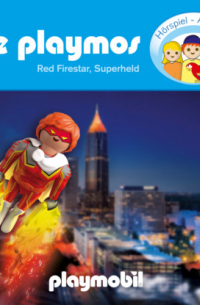  - Die Playmos - Das Original Playmobil Hörspiel, Folge 86: Red Firestar, Superheld