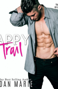 Джордан Мари - Happy Trail - Lucas Brothers - Lucas Brothers, Book Three, Book 3 (Unabridged)
