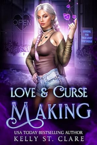 Келли Сент Клер - Love & Curse Making