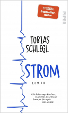 Tobias Schlegl - Strom