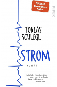 Tobias Schlegl - Strom