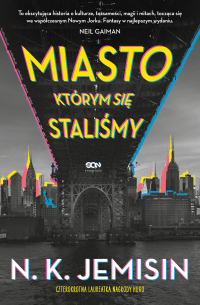 Miasto, którym się staliśmy