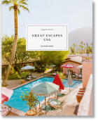 Ташен А. - Great Escapes USA: The Hotel Book