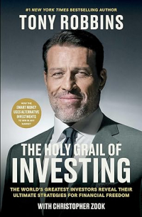 Энтони Роббинс - The Holy Grail of Investing