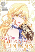 The Villainess Turns the Hourglass Vol. 3