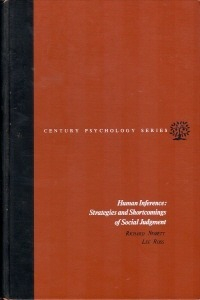  - Human Inference: Strategies and Shortcomings of Social Judgement