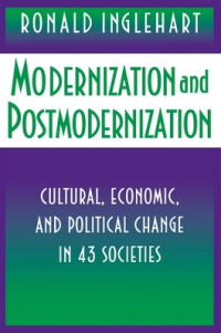 Рональд Инглхарт - Modernization and Postmodernization: Cultural, Economic, and Political Change in 43 Societies