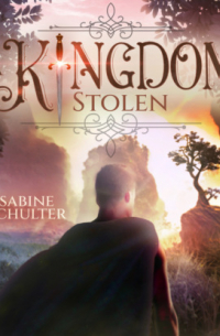 Sabine Schulter - A Kingdom Stolen - Kampf um Mederia, Band 5 (ungekürzt)