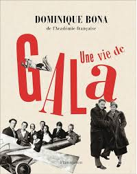 Доминик Бона - Une vie de Gala