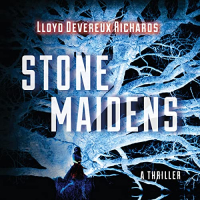 Lloyd Devereux Richards - Stone Maidens