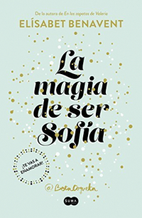 Элизабет Бенавент - La magia de ser Sofía