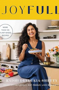 JoyFull: Cook Effortlessly, Eat Freely, Live Radiantly