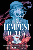 Хафса Файзал - A Tempest of Tea