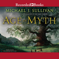 Michael J. Sullivan - Age of Myth