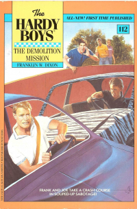 Франклин У. Диксон - The Demolition Mission
