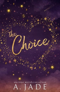 Эшли Джейд - The Choice
