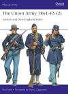 Ron Field - The Union Army 1861–65 (2): Eastern and New England States