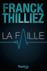 Франк Тилье - La Faille