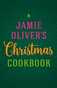 Oliver Jamie - Jamie Oliver&apos;s Christmas Cookbook HB