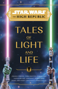  - The High Republic: Tales of Light and Life