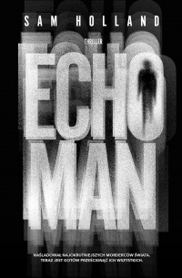 Sam Holland - Echo Man