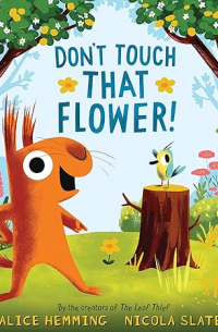 Элис Хэмминг - Don't Touch that Flower!