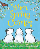 Кевин Хенкс - When Spring Comes: An Easter And Springtime Book For Kids