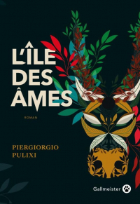 Piergiorgio Pulixi - L'île des âmes