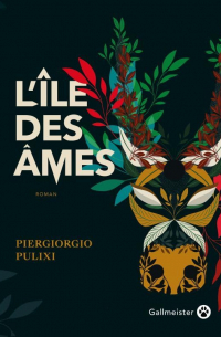 Piergiorgio Pulixi - L'île des âmes