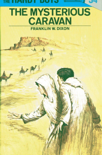 Франклин У. Диксон - The Mysterious Caravan