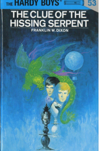 Франклин У. Диксон - The Clue of the Hissing Serpent