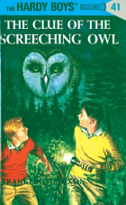 Франклин У. Диксон - The Clue of the Screeching Owl