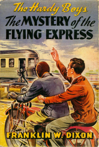 Франклин У. Диксон - The Mystery of the Flying Express