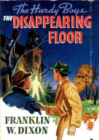 Франклин У. Диксон - The Disappearing Floor