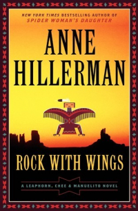 Энн Хиллерман - Rock with Wings