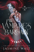 Jasmine Walt - The Vampire&#039;s Bargain
