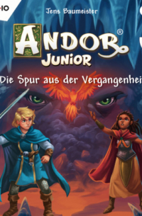 Йенс Баумайстер - Andor Junior, Folge 4: Die Spur aus der Vergangenheit