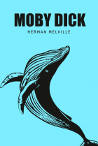 Herman Melville - Moby Dick