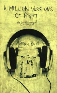 Matthew Revert - A Million Versions of Right