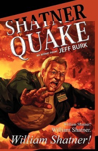 Jeff Burk - Shatner Quake