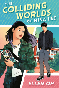Эллен Ох - The Colliding Worlds of Mina Lee